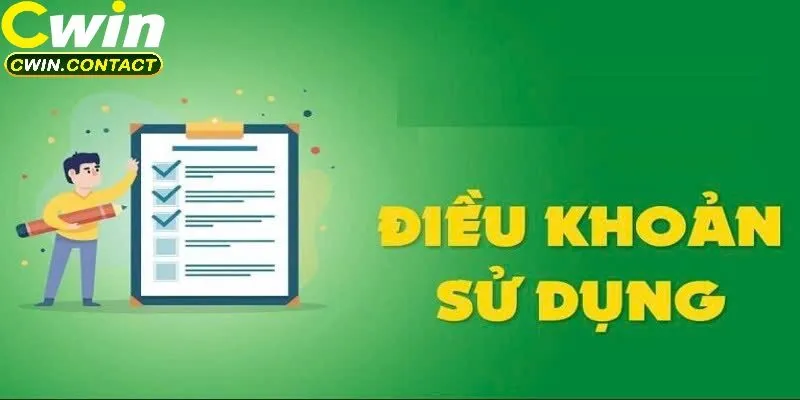 Điều Khoản Sử Dụng Cwin 2 Một Số Điều Khoản Sử Dụng Cwin Quan Trọng