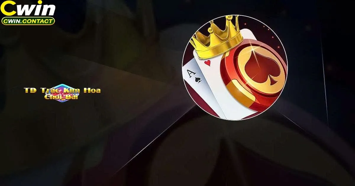 Hướng dẫn cách chơi Bài Trác Kim Hoa