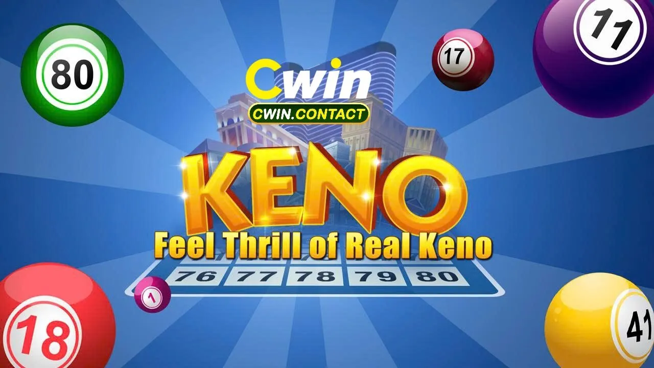 Chiến Lược Chơi Keno Hiệu Quả Tại Cwin
